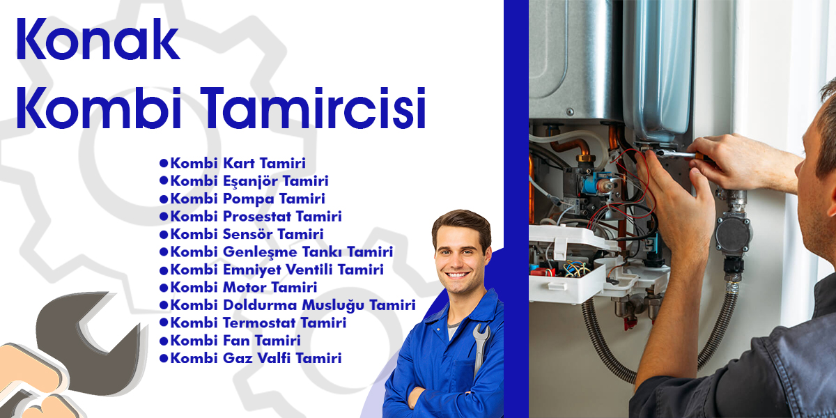 Konak Kombi Tamircisi